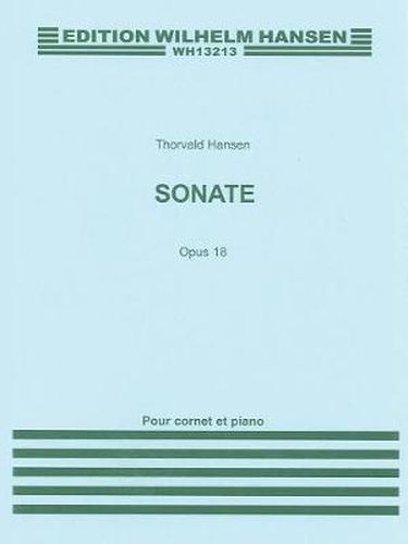 Cover image for Sonata For Cornet And Piano Op.18: Edition Wilhelm Hansen