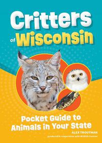 Cover image for Critters of Wisconsin