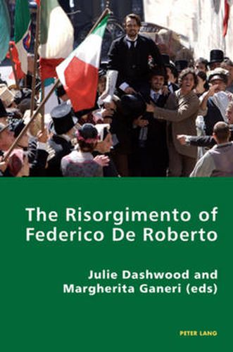 Cover image for The Risorgimento of Federico De Roberto