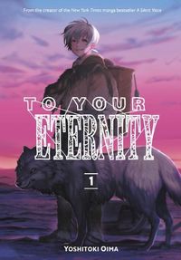 Cover image for To Your Eternity 1