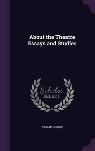 Cover image for About the Theatre Essays and Studies