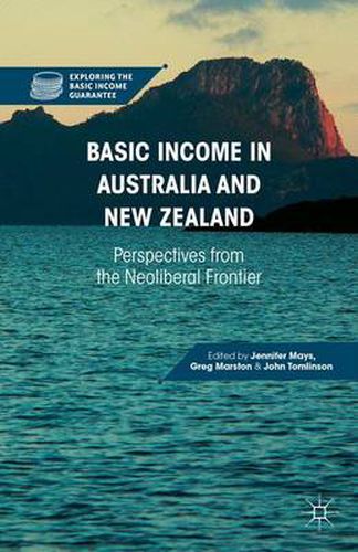 Cover image for Basic Income in Australia and New Zealand: Perspectives from the Neoliberal Frontier