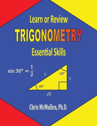 Cover image for Learn or Review Trigonometry: Essential Skills