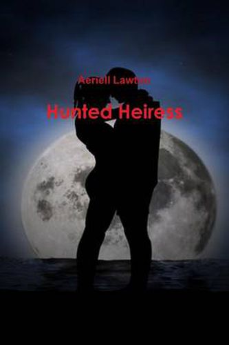 Cover image for Hunted Heiress