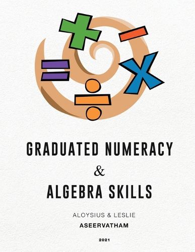 Graduated Numeracy and Algebra Skills