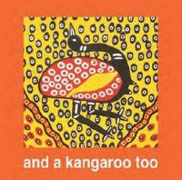 Cover image for And A Kangaroo Too