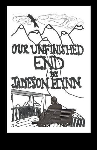 Cover image for Our Unfinished End