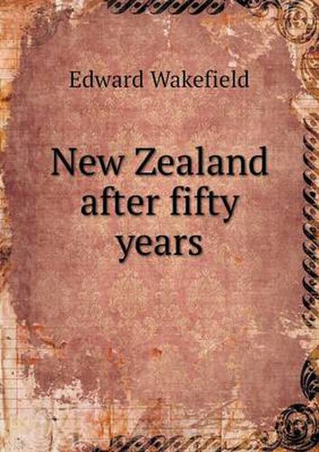 Cover image for New Zealand after fifty years