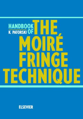 Cover image for Handbook of the Moire Fringe Technique