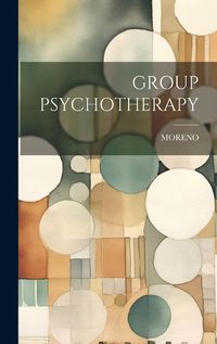 Cover image for Group Psychotherapy