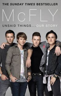 Cover image for McFly - Unsaid Things...Our Story
