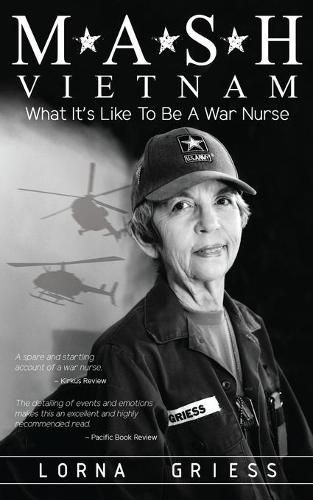 Cover image for M*A*S*H Vietnam: What it's like to be a war nurse