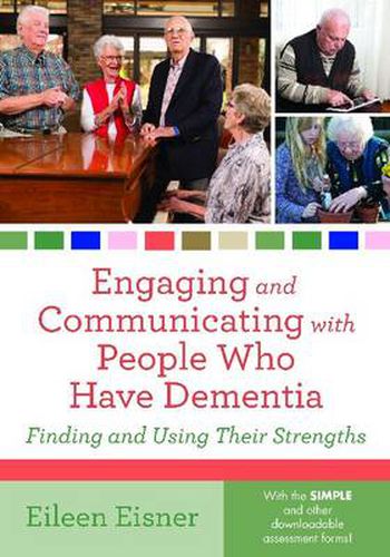 Cover image for Engaging and Communicating with People Who Have Dementia