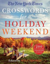 Cover image for The New York Times Crosswords for a Holiday Weekend