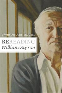 Cover image for Rereading William Styron