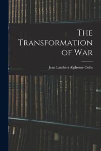 Cover image for The Transformation of War