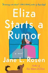 Cover image for Eliza Starts A Rumor