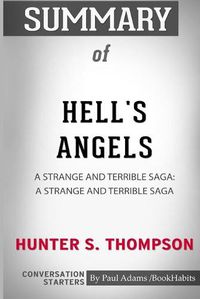 Cover image for Summary of Hell's Angels by Hunter S. Thompson: Conversation Starters