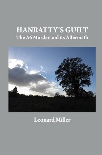 Cover image for Hanratty's Guilt: The A6 Murder and its Aftermath