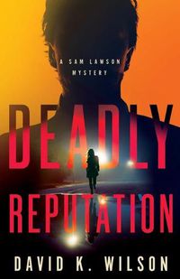 Cover image for Deadly Reputation