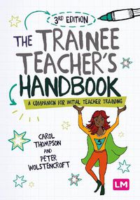Cover image for The Trainee Teacher's Handbook