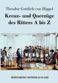 Cover image for Kreuz- und Querzuge des Ritters A bis Z