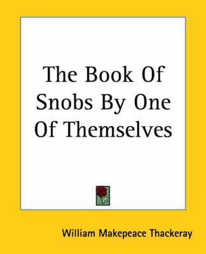 Cover image for The Book Of Snobs By One Of Themselves