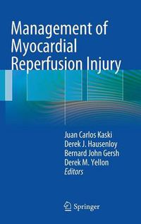 Cover image for Management of Myocardial Reperfusion Injury