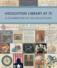 Cover image for Houghton Library at 75: A Celebration of Its Collections