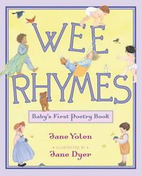 Cover image for Wee Rhymes: Baby's First Poetry Book