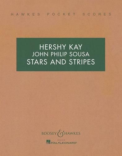 Cover image for Stars and Stripes: Ballet Suite in Five Campaigns After the Music of John Philip Sousa