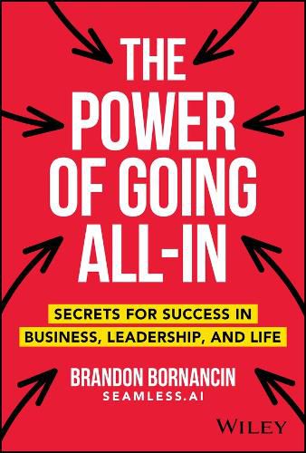 Cover image for The Power of Going All-In