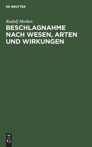 Cover image for Beschlagnahme Nach Wesen, Arten Und Wirkungen