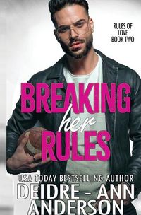 Cover image for Breaking Her Rules