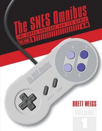Cover image for SNES Omnibus: The Super Nintendo and Its Games, Vol 1 (A-M)