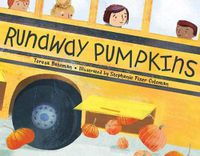 Cover image for Runaway Pumpkins