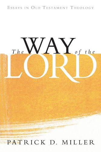 Cover image for Way of the Lord: Essays in Old Testament Theology