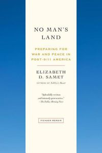 Cover image for No Man's Land: Preparing for War and Peace in Post-9/11 America