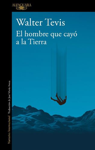 Cover image for El hombre que cayo a la tierra / Man Who Fell To Earth