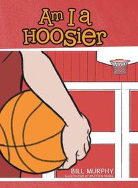 Cover image for Am I a Hoosier