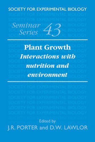 Plant Growth: Interactions with Nutrition and Environment