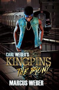 Cover image for Carl Weber's Kingpins: The Bronx