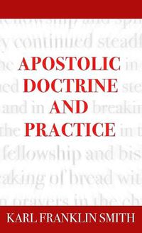 Cover image for Apostolic Doctrine And Practice