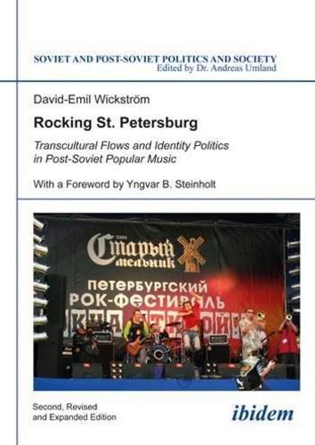 Cover image for Rocking St. Petersburg - Transcultural Flows and Identity Politics in Post-Soviet Popular Music