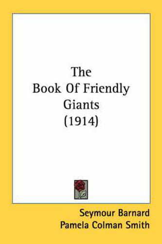 The Book of Friendly Giants (1914)