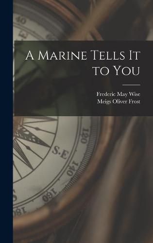 Cover image for A Marine Tells It to You