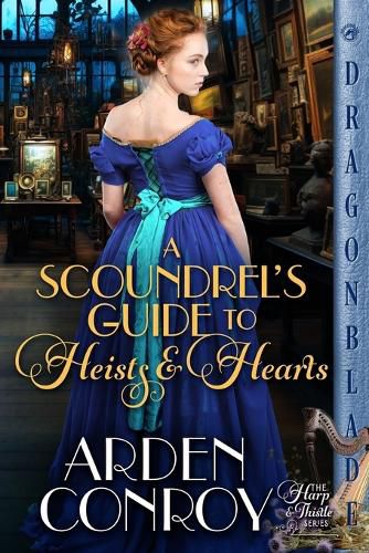 Cover image for A Scoundrel's Guide to Heists and Hearts