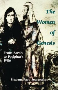 Cover image for The Women of Genesis: From Sarah to Potiphar's Wife