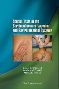 Cover image for Special Tests of the Cardiopulmonary, Vascular and Gastrointestinal Systems