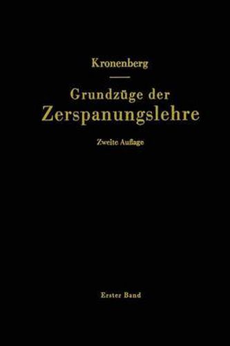 Cover image for Grundzuge Der Zerspanungslehre: Theorie Und Praxis Der Zerspanung Fur Bau Und Betrieb Von Werkzeugmaschinen